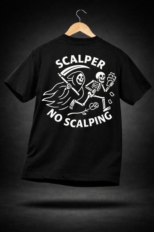 Scalper No Scalping T-Shirt